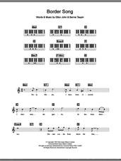 Cover icon of Border Song sheet music for piano solo (chords, lyrics, melody) by Elton John and Bernie Taupin, intermediate piano (chords, lyrics, melody)