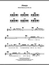 Cover icon of Always sheet music for piano solo (chords, lyrics, melody) by Bon Jovi, intermediate piano (chords, lyrics, melody)