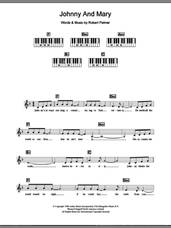 Cover icon of Johnny And Mary sheet music for piano solo (chords, lyrics, melody) by Robert Palmer, intermediate piano (chords, lyrics, melody)