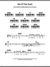 Cover icon of Not Of This Earth sheet music for piano solo (chords, lyrics, melody) by Robbie Williams and Guy Chambers, intermediate piano (chords, lyrics, melody)