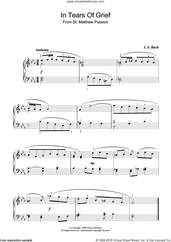 Cover icon of In Tears Of Grief (from St Matthew Passion) sheet music for piano solo by Johann Sebastian Bach, classical score, intermediate skill level