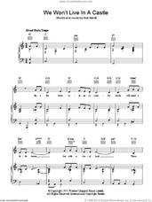 Cover icon of We Won't Live In A Castle sheet music for voice, piano or guitar by Bob Merrill, intermediate skill level
