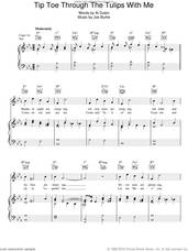 Cover icon of Tip-Toe Thru' The Tulips With Me sheet music for voice, piano or guitar by Tiny Tim, Al Dubin and Joe Burke, intermediate skill level
