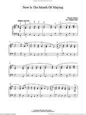 Cover icon of Now Is The Month Of Maying sheet music for piano solo by Thomas Morley and Stephen Arr. Duro, classical score, intermediate skill level