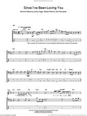 Cover icon of Since I've Been Loving You sheet music for bass (tablature) (bass guitar) by Led Zeppelin, Jimmy Page, John Paul Jones and Robert Plant, intermediate skill level