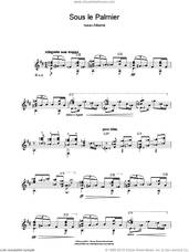 Cover icon of Sous Le Palmier sheet music for guitar solo (chords) by Isaac Albeniz, classical score, easy guitar (chords)
