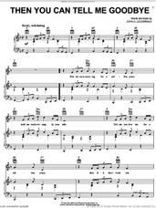 Cover icon of Then You Can Tell Me Goodbye sheet music for voice, piano or guitar by The Casinos, Eddy Arnold and John D. Loudermilk, intermediate skill level