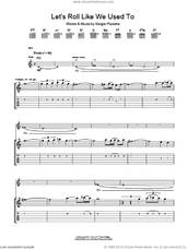 Cover icon of Let's Roll Just Like We Used To sheet music for guitar (tablature) by Kasabian and Sergio Pizzorno, intermediate skill level