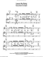 Cover icon of Leave My Body sheet music for voice, piano or guitar by Florence And The Machine, Florence Welch, Paul Epworth and Tom Harpoon, intermediate skill level