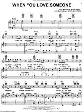 Cover icon of When You Love Someone sheet music for voice, piano or guitar by Bryan Adams, Gretchen Peters and Michael Kamen, intermediate skill level