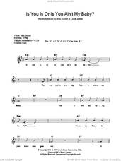 Cover icon of Is You Is Or Is You Ain't My Baby? sheet music for voice and other instruments (fake book) by Louis Jordan, Diana Krall, Austin,Billy and Billy Austin, intermediate skill level