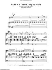 Cover icon of A Kiss Is A Terrible Thing To Waste sheet music for voice, piano or guitar by Andrew Lloyd Webber, Whistle Down The Wind (Musical) and Jim Steinman, intermediate skill level