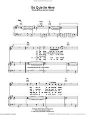 Cover icon of So Quiet In Here sheet music for voice, piano or guitar by Van Morrison, intermediate skill level