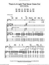 Cover icon of There Is A Light That Never Goes Out sheet music for guitar (tablature) by The Smiths, Johnny Marr and Steven Morrissey, intermediate skill level