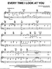 Cover icon of Every Time I Look At You sheet music for voice, piano or guitar by Il Divo, Andrew Hill and John Reid, intermediate skill level