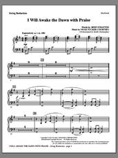Cover icon of I Will Awake The Dawn With Praise sheet music for orchestra/band (keyboard string reduction) by Vicki Tucker Courtney and Bert Stratton, intermediate skill level