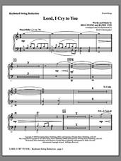 Cover icon of Lord, I Cry To You sheet music for orchestra/band (keyboard string reduction) by Regi Stone, Randy Cox and Keith Christopher, intermediate skill level