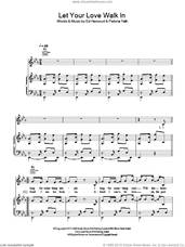 Cover icon of Let Your Love Walk In sheet music for voice, piano or guitar by Paloma Faith and Ed Harcourt, intermediate skill level