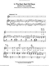 Cover icon of In The Bad, Bad Old Days (Before You Loved Me) sheet music for voice, piano or guitar by The Foundations, John MacLeod and Tony MacAuley, intermediate skill level