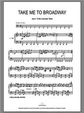 Cover icon of Take Me To Broadway sheet music for piano solo by Chilly Gonzales and Jason Beck, intermediate skill level