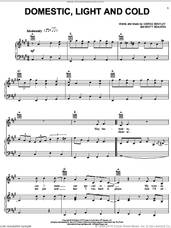 Cover icon of Domestic, Light And Cold sheet music for voice, piano or guitar by Dierks Bentley and Brett Beavers, intermediate skill level