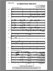 Cover icon of A Christmas Trilogy (from Carols For Choir And Congregation) (COMPLETE) sheet music for orchestra/band by Joseph M. Martin, intermediate skill level
