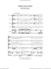 Cover icon of Nobody Does It Better sheet music for choir by Carly Simon, Carole Bayer Sager and Marvin Hamlisch, intermediate skill level