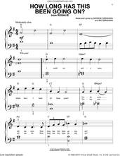 Cover icon of How Long Has This Been Going On? sheet music for piano solo (big note book) by Ira Gershwin and George Gershwin, easy piano (big note book)