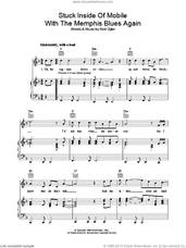 Cover icon of Stuck Inside Of Mobile With The Memphis Blues Again sheet music for voice, piano or guitar by Bob Dylan, intermediate skill level