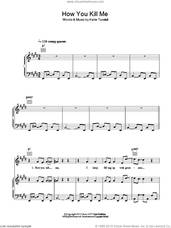 Cover icon of How You Kill Me sheet music for voice, piano or guitar by KT Tunstall, intermediate skill level