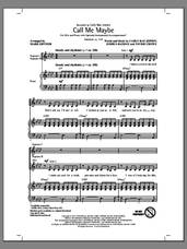 Cover icon of Call Me Maybe sheet music for choir (SSA: soprano, alto) by Mark Brymer and Carly Rae Jepsen, intermediate skill level