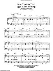 Cover icon of How D'ya Like Your Eggs In The Morning? sheet music for piano solo by Sammy Cahn and Nicholas Brodszky, easy skill level