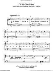 Cover icon of Oh My Goodness sheet music for piano solo by Olly Murs, Adam Argyle, Martin Brammer and Oliver Murs, easy skill level