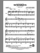 Cover icon of I Don't Need Anything But You sheet music for choir (3-Part Mixed) by Audrey Snyder, intermediate skill level