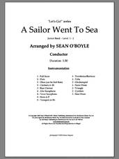 Cover icon of A Sailor Went To Sea (COMPLETE) sheet music for concert band by Sean O'Boyle, intermediate skill level