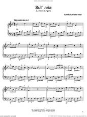 Cover icon of Sull'aria sheet music for piano solo by Wolfgang Amadeus Mozart, classical score, easy skill level