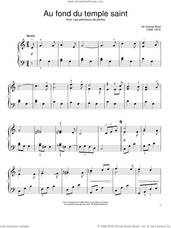 Cover icon of Au Fond Du Temple Saint, (easy) sheet music for piano solo by Georges Bizet, classical score, easy skill level