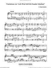 Cover icon of Variations On 'Ach, Was Soll Ich Sunder Machen' sheet music for piano solo by Johann Pachelbel, classical score, intermediate skill level