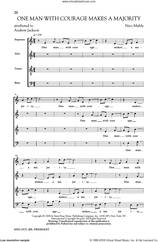 Cover icon of One Man With Courage Makes A Majority sheet music for choir (SATB: soprano, alto, tenor, bass) by Nico Muhly and Andrew Jackson, intermediate skill level