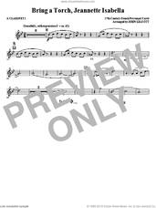 Cover icon of Bring a Torch, Jeanette Isabella sheet music for orchestra/band (a clarinet 1) by John Leavitt and Miscellaneous, intermediate skill level
