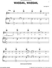 Cover icon of Wassail, Wassail sheet music for voice, piano or guitar by Old English Air, intermediate skill level