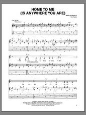 Cover icon of Home To Me (Is Anywhere You Are) sheet music for guitar (tablature) by Tom Paxton, intermediate skill level