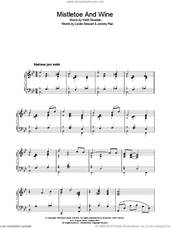 Cover icon of Mistletoe And Wine sheet music for piano solo by Cliff Richard, Jeremy Paul, Keith Strachan and Leslie Stewart, intermediate skill level