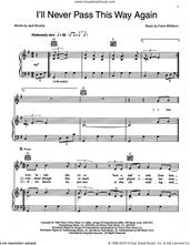 Cover icon of I'll Never Pass This Way Again sheet music for voice, piano or guitar by Jack Murphy and Frank Wildhorn, intermediate skill level