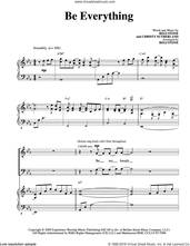 Cover icon of Be Everything sheet music for choir (SATB: soprano, alto, tenor, bass) by Regi Stone and Christy Sutherland, intermediate skill level