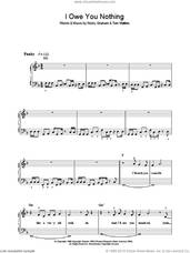 Cover icon of I Owe You Nothing sheet music for voice, piano or guitar by Bros, Nicky Graham and Tom Watkins, intermediate skill level