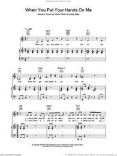 Cover icon of When You Put Your Hands On Me sheet music for voice, piano or guitar by Christina Aguilera, James Gass and Robin Thicke, intermediate skill level