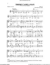 Cover icon of There Came a Man sheet music for choir (SATB: soprano, alto, tenor, bass) by J. Jerome Williams, intermediate skill level