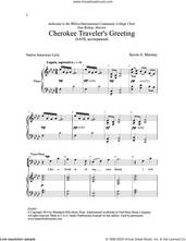 Cover icon of Cherokee Traveler's Greeting sheet music for choir (SATB: soprano, alto, tenor, bass) by Kevin A. Memley, intermediate skill level