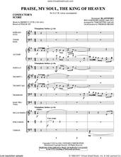 Cover icon of Praise, My Soul, The King of Heaven (COMPLETE) sheet music for orchestra/band by Tom Fettke, Henry F. Lyte and William Rowlands, intermediate skill level